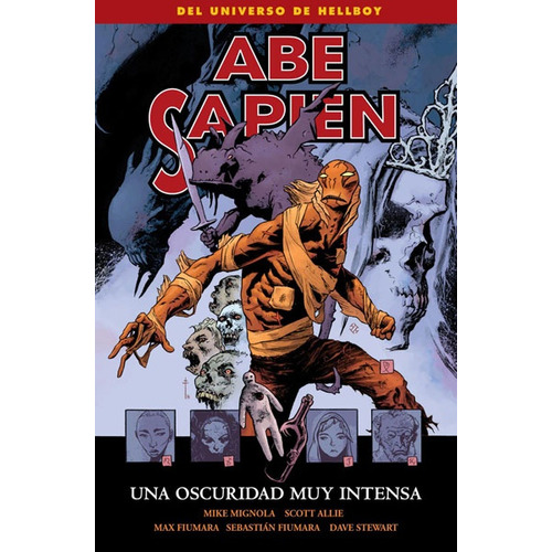 Abe Sapien # 06 Una Oscuridad Muy Intensa, De Mike Mignola. Editorial Norma Editorial, Edición 1 En Español, 2013