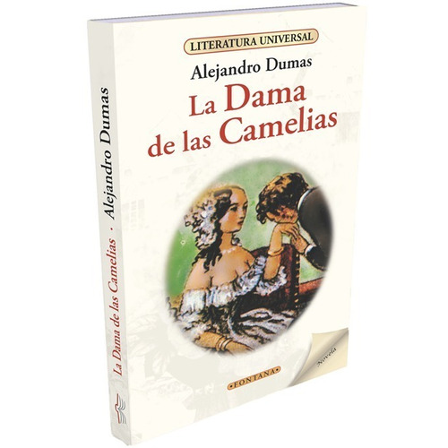 La Dama De Las Camelias, Alejandro Dumas. Ed. Fontana