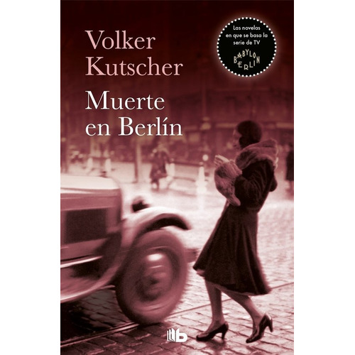 Muerte En Berlin - Kutscher,volker