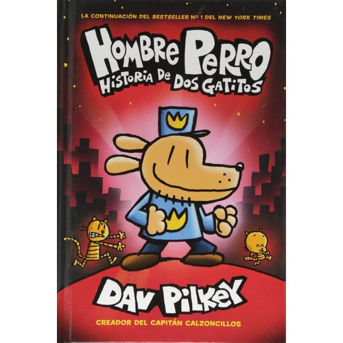 Libro Hombre Perro 3 Dos Gatitos [ Pasta Dura ] Dav Pilkey