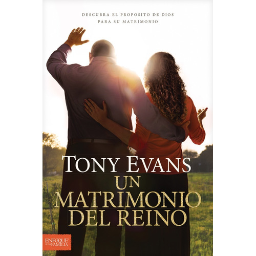 Un Matrimonio Del Reino - Tony Evans