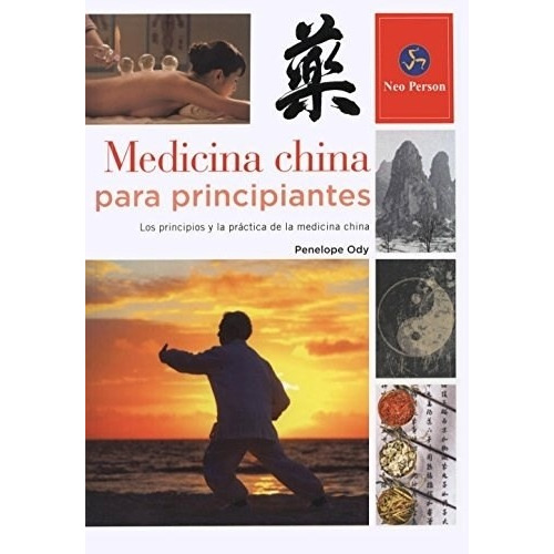 Medicina China Para Principiantes  - Penelope Ody
