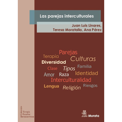 Las Parejas Interculturales, De Linares, Juan Luis#moratalla, Teresa#per. Editorial Psicologia En Español