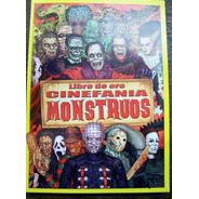 Monstruos * Cine De Terror * Libro De Oro De Cinefania *