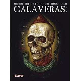 Calaveras Iii - Color And Black & Grey Skull Sketches And Ta