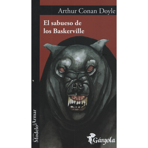 Libro El Sabueso De Los Baskerville - Arthur Conan Doyle, de an Doyle, Arthur. Editorial Gargola, tapa blanda en español, 2003