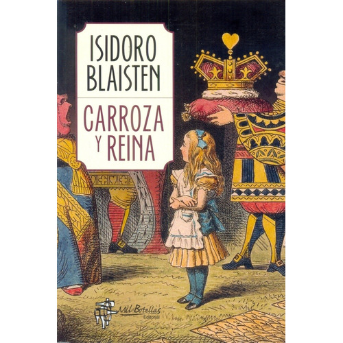 Carroza Y Reina - Isidoro Blaisten