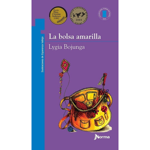 La Bolsa Amarila - Lygia Bojunga - Torre De Papel