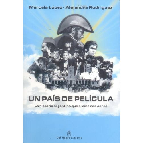 Un País De Película Marcela López Alejandra Rodríguez