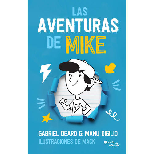 Las aventuras de Mike, de Dearo, Gabriel. Serie Infantil y Juvenil Editorial Planeta Infantil México, tapa blanda en español, 2022