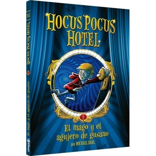 Hocus Pocus 5:el Mago Y El Agujero De Gusano Dahl Michael