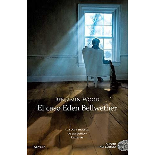 Caso De Eden Bellwether  El, De Wood  Benjamin. Editorial Duomo En Español