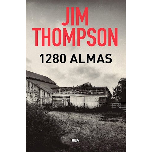 1280 Almas, De Jim Thompson. Editorial S/d En Español