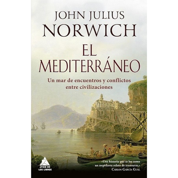 El Mediterraneo - John Julius Norwich
