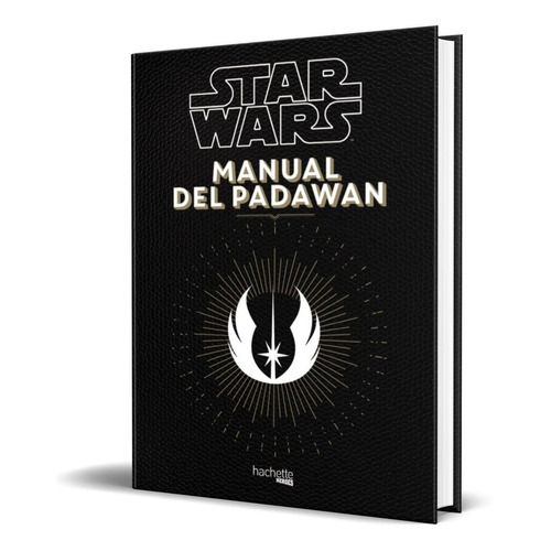 Libro Star Wars [ Manual Del Padawan ] Pasta Dura