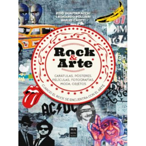 Rock Y Arte - Cuando El Rock Se Encuentra Con El Arte