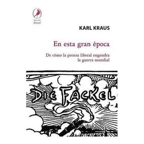 En Esta Gran Epoca - Karl Kraus
