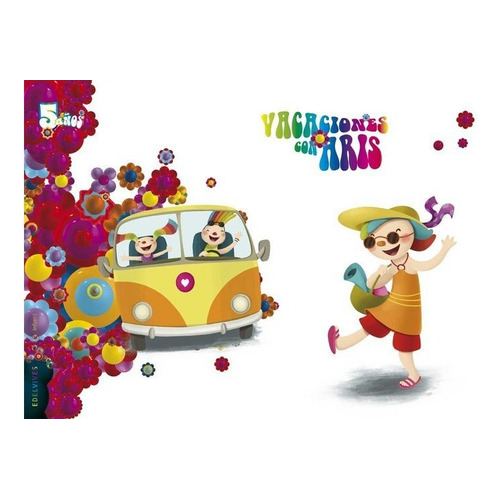 Vacaciones Con Aris (infantil 5 Aãâ±os), De Corrales Peral, Manuela. Editorial Luis Vives (edelvives), Tapa Blanda En Español