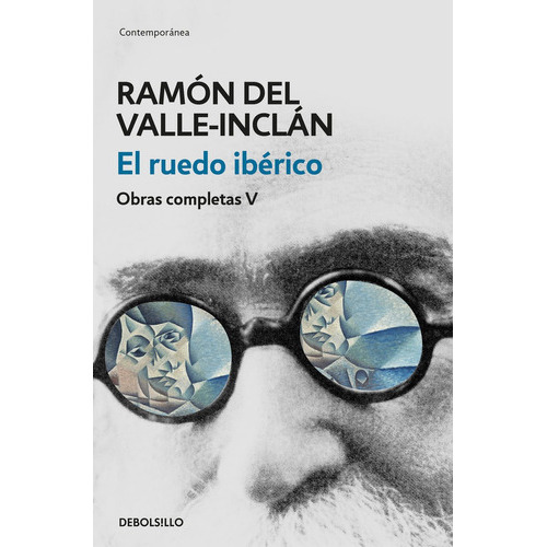 El Ruedo Ibãâ©rico (obras Completas Valle-inclãâ¡n 5), De Del Valle-inclán, Ramón. Editorial Debolsillo, Tapa Blanda En Español