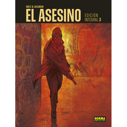 El Asesino. Integral 3, De Matz. Editorial Norma Editorial, S.a., Tapa Dura En Español