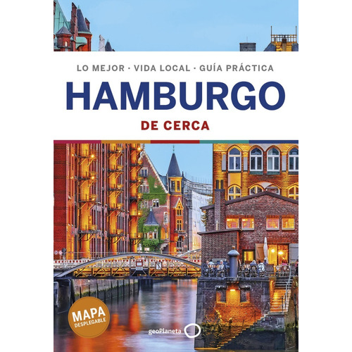 Guía Lonely Planet - Hamburgo De Cerca 1, Alemania, De Anthony Ham. Editorial Geoplaneta, Tapa Blanda En Español, 2019