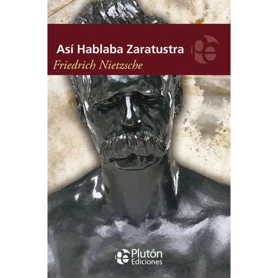 Libro: Así Hablaba Zaratustra / Friedrich Nietzsche