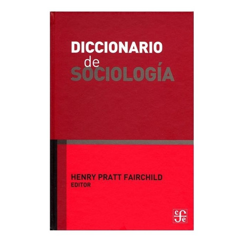 Libro: Diccionario De Sociología | Henry Pratt Fairchild