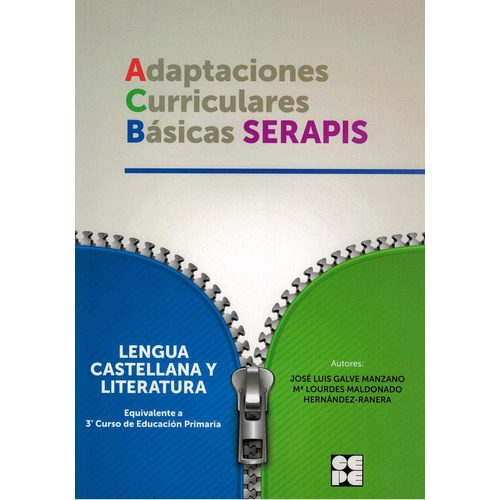 Lengua 3p - Adaptaciones Curriculares Bãâsicas Serapis, De Galve Manzano, José Luis. Editorial Ciencias De La Educación Preescolar Y Especial, Tapa Blanda En Español