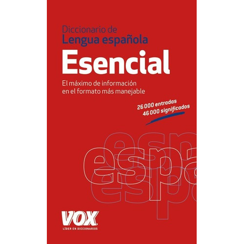 Diccionario Esencial De La Lengua Española, De S/d. Editorial Vox/spes/bibliograf En Español