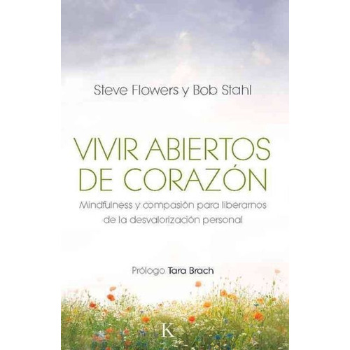 Vivir Abiertos De Corazon