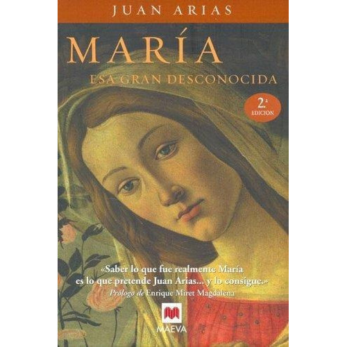 Maria Esa Gran Desconocida   Td, De Arias, Juan. Editorial Maeva, Tapa Tapa Blanda En Español