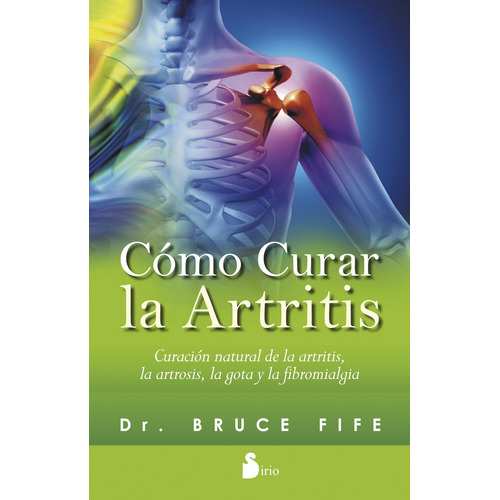 Como Curar La Artritis - Life,bruce