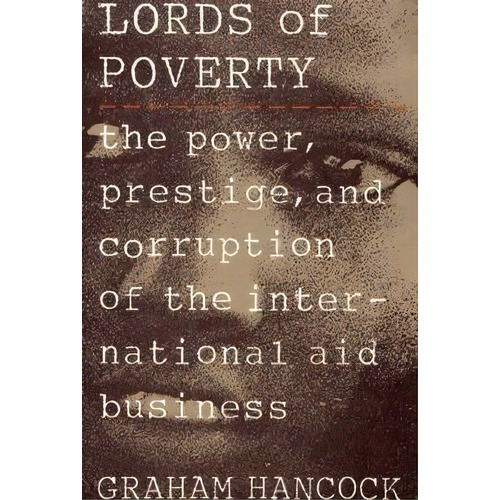 Lords Of Poverty, De Graham Hancock. Editorial Grove Press / Atlantic Monthly Press, Tapa Blanda En Inglés
