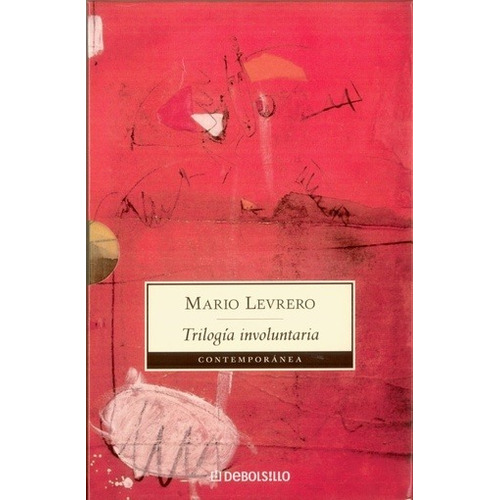 Trilogía Involuntaria - Mario Levrero