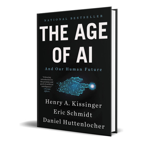 The Age Of Ai, De Henry A Kissinger. Editorial Back Bay Books, Tapa Blanda En Inglés, 2022