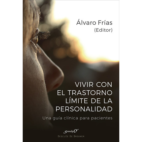 Vivir Con El Trastorno Límite De Personalidad. Una Guía C...