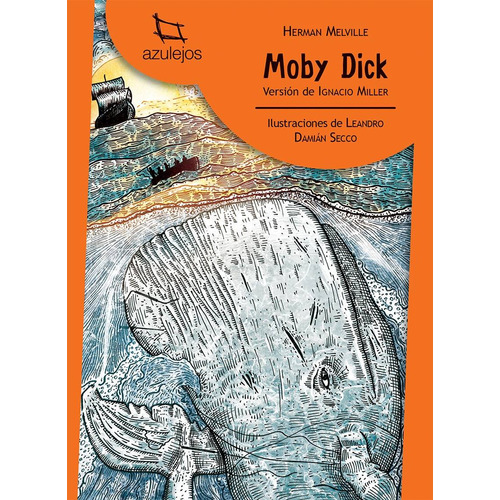 Moby Dick - Azulejos Naranja - Melville, Herman