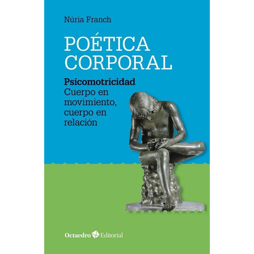 Poãâtica Corporal, De Franch Batlle, Núria. Editorial Octaedro, S.l., Tapa Blanda En Español
