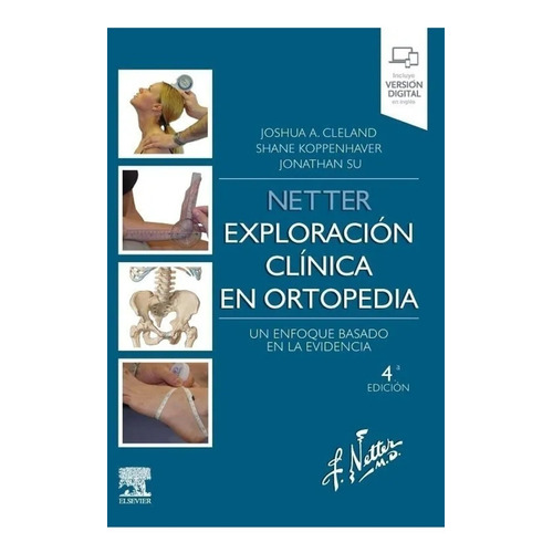 Netter. Exploración Clínica En Ortopedia 4a Ed 2022 Cleland