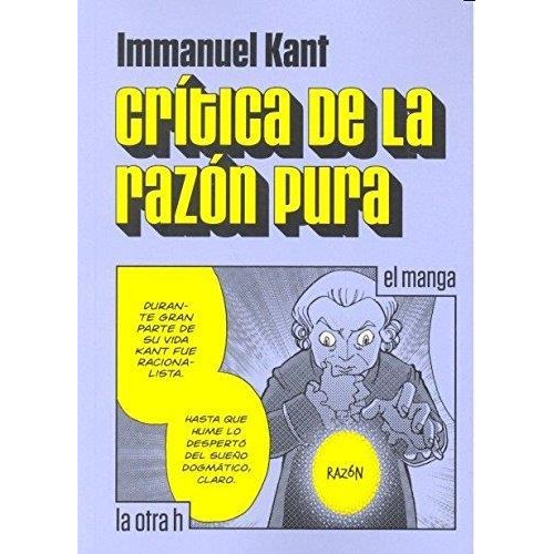 Critica De La Razon Pura - Immanuel Kant - La Otra H - Manga