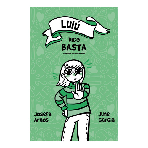 Lulu Dice Basta - Araos, Josefa; García Ardiles, June