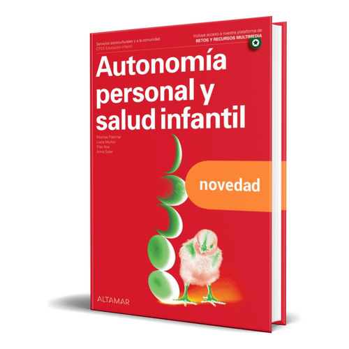 Libro Autonomía Personal Y Salud Infantil [ Original ], De A. Soler M. Palomar. Editorial Altamar, Tapa Blanda En Español, 2023