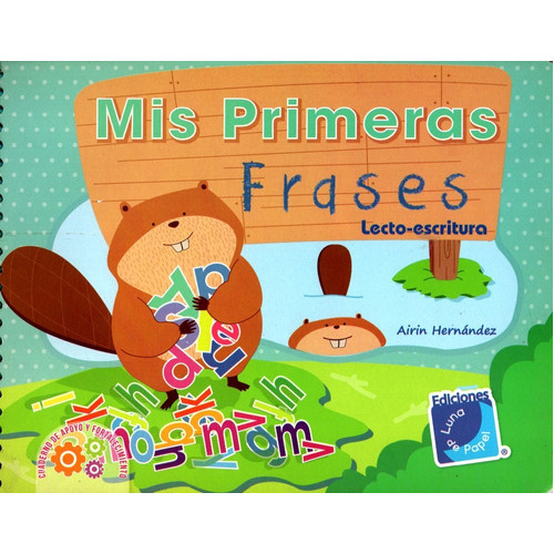 Mis Primeras Frases. Editorial Luna De Papel, De Airin Hernández. Editorial Luna De Papel, Tapa Blanda, Edición 1 En Español, 2018