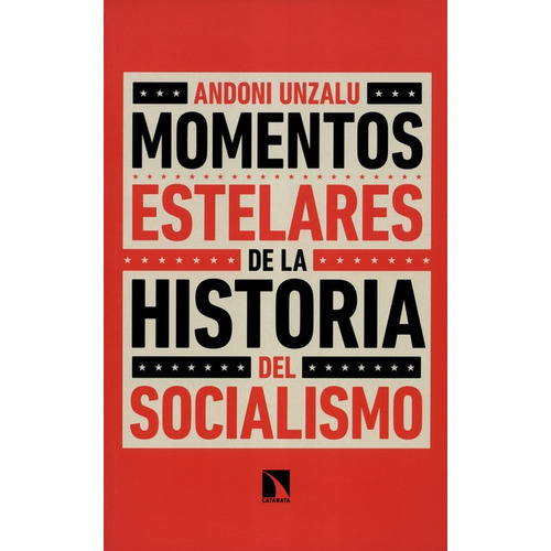 Libro Momentos Estelares De La Historia Del Socialismo