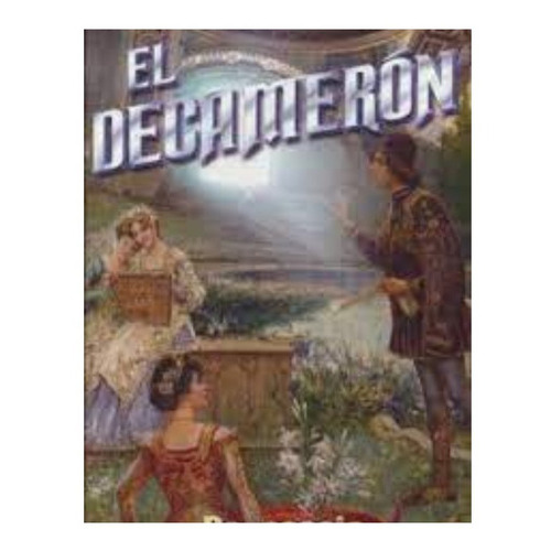 Decameron, El: Decameron, El, De Giovanni Boccaccio. Editorial Molino, Tapa Blanda, Edición 1 En Español, 2018