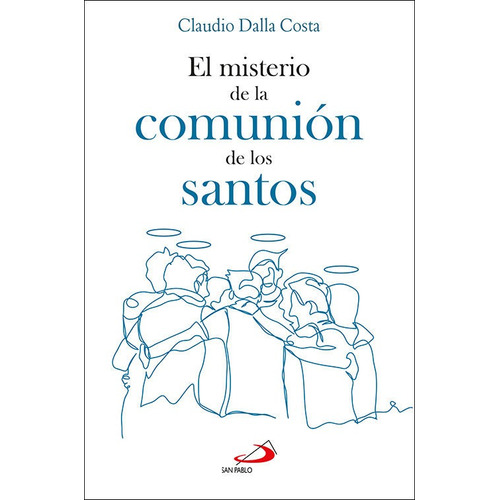 Libro El Misterio De La Comunion De Los Santos - Dalla Co...