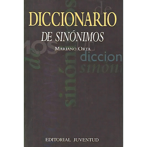 Mariano Orta Diccionario de sinónimos Editorial Juventud