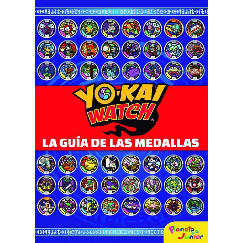 Yo Kai Watch La Guia De Las Medallas - Yo-kai Watch