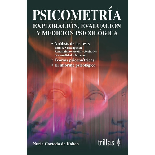Psicometría Exploración, Evaluación Y Medición Psico Trillas