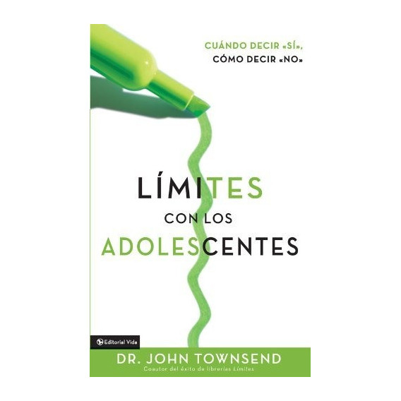 Limites Con Los Adolescentes®